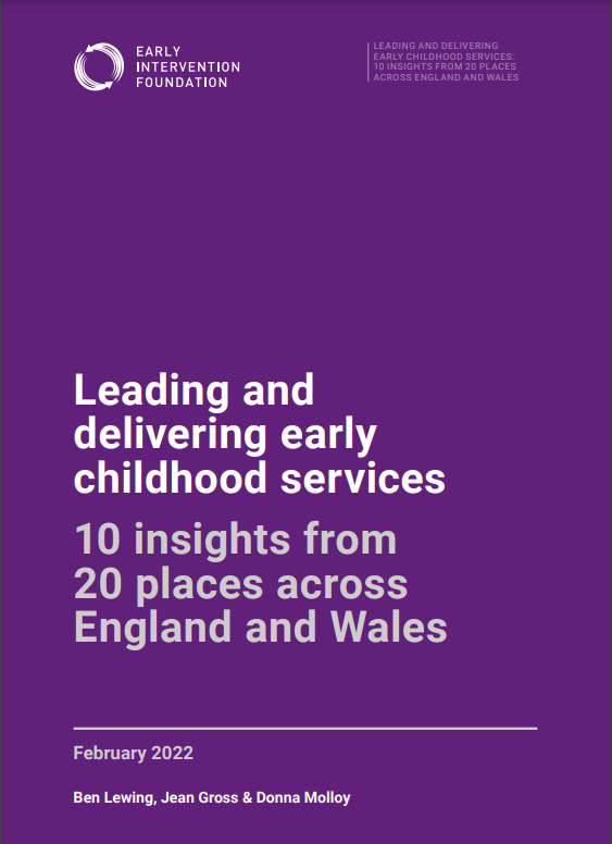 Leading and delivering early childhood services: 10 insights from 20 places across England and Wales 